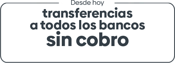 Desde hoy transferencias a todos los bancos sin cobro