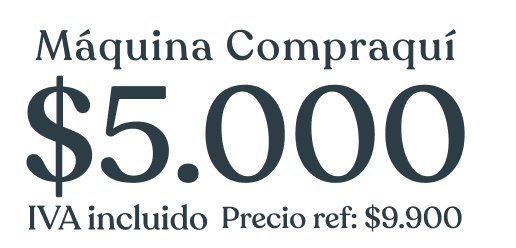 Máquina Compraquí precio $5.000 IVA incluido