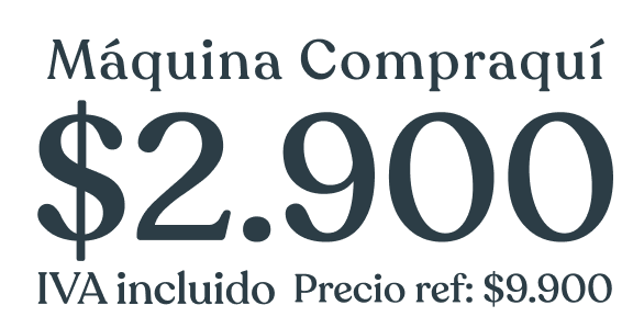 Máquina Compraquí a $2.990 Iva Incluido.